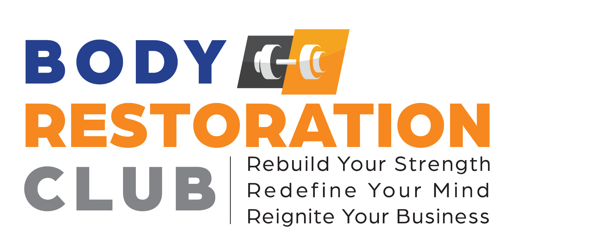 Body Restoration Club — Rebuild Your Strength, Redefine Your Mind, Reignite Your Business